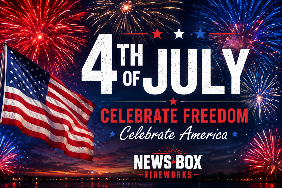 4th of July Fireworks: Celebrate American Independence Day with Newsbox Fireworks